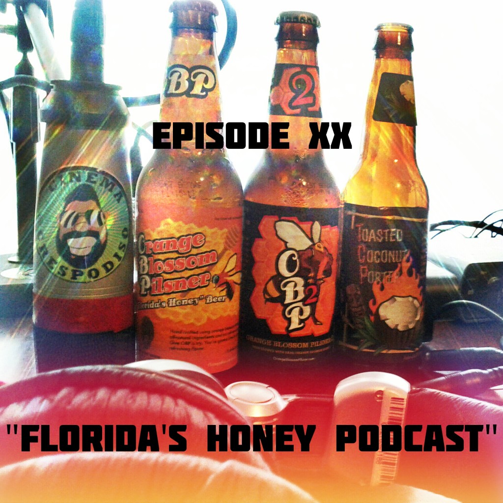 Episode20_FloridasHoneyPodcast