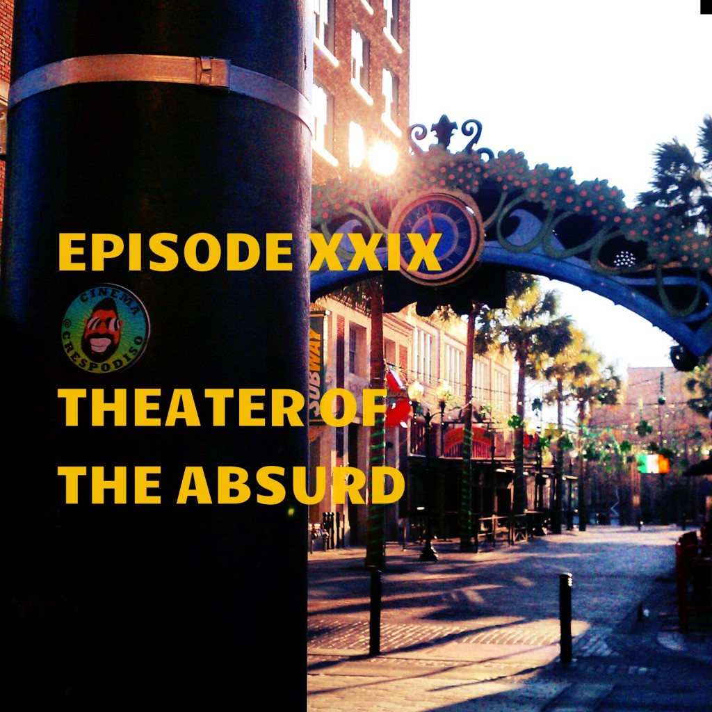 Episode29_TheaterOfTheAbsurd