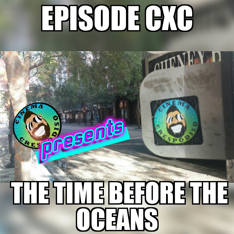 Episode190_TheTimeBeforeTheOceans