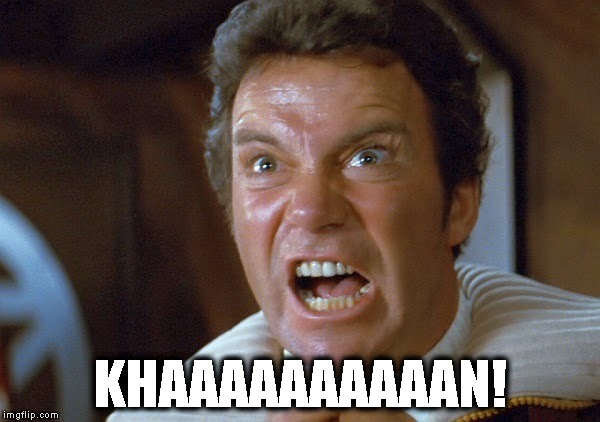 [Image: Star_Trek_Wrath_of_Khan_Shatner_yell-1.jpg]